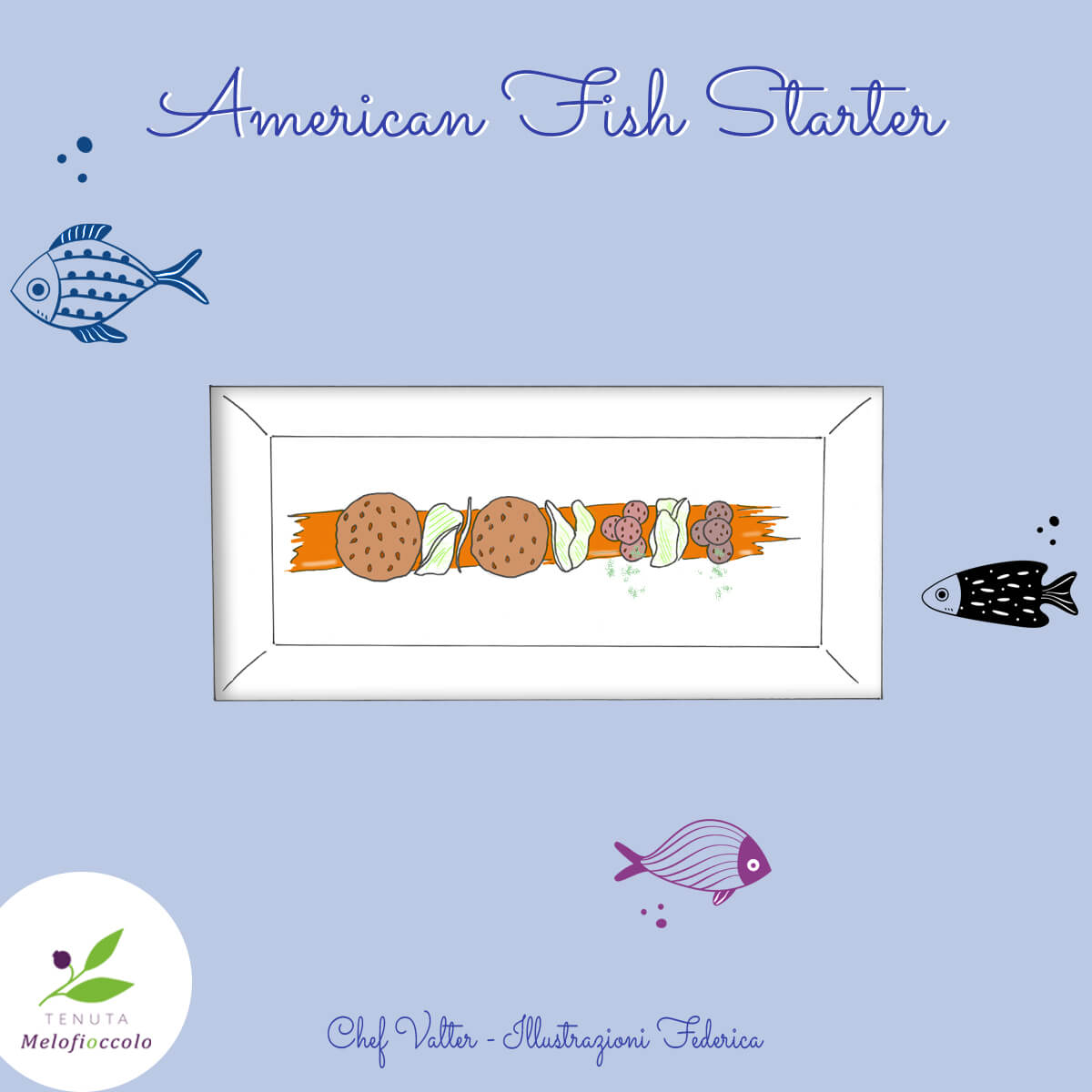 American Fish Starter - tenuta melofioccolo