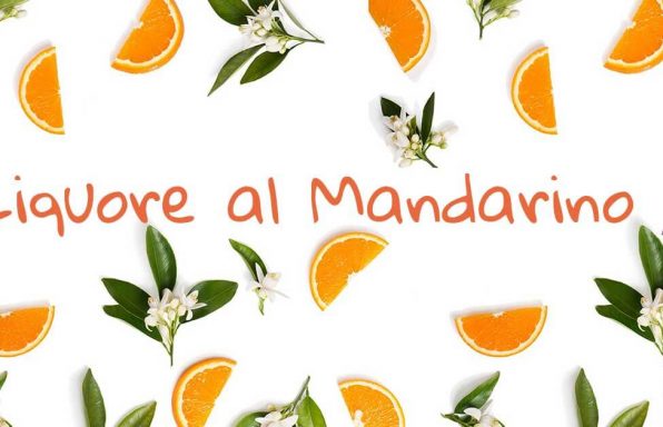 l'immagine presenta la ricetta delliquore al mandarino della nonna tenuta melofioccolo